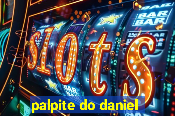 palpite do daniel